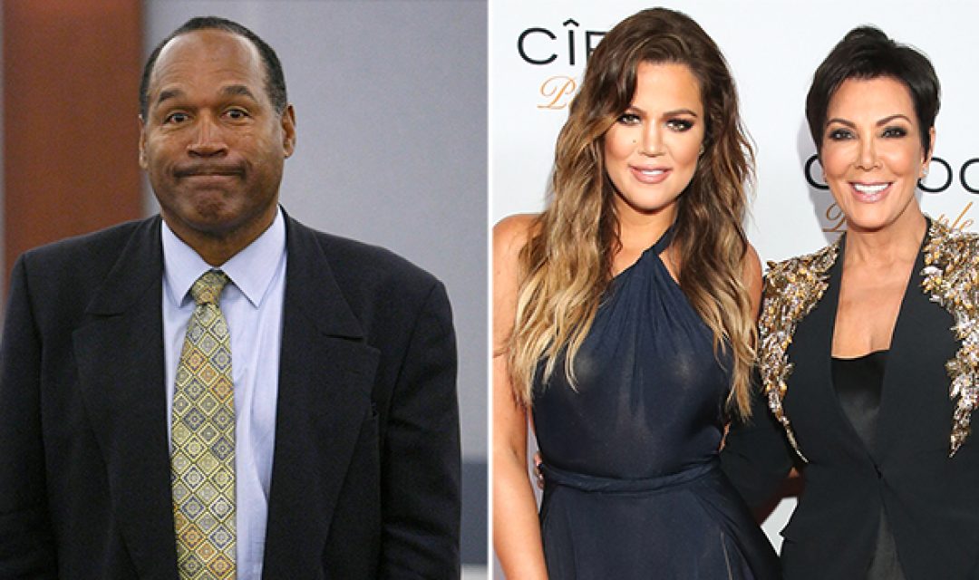 O.J. Simpson Khloe Kardashian Kris Jenner