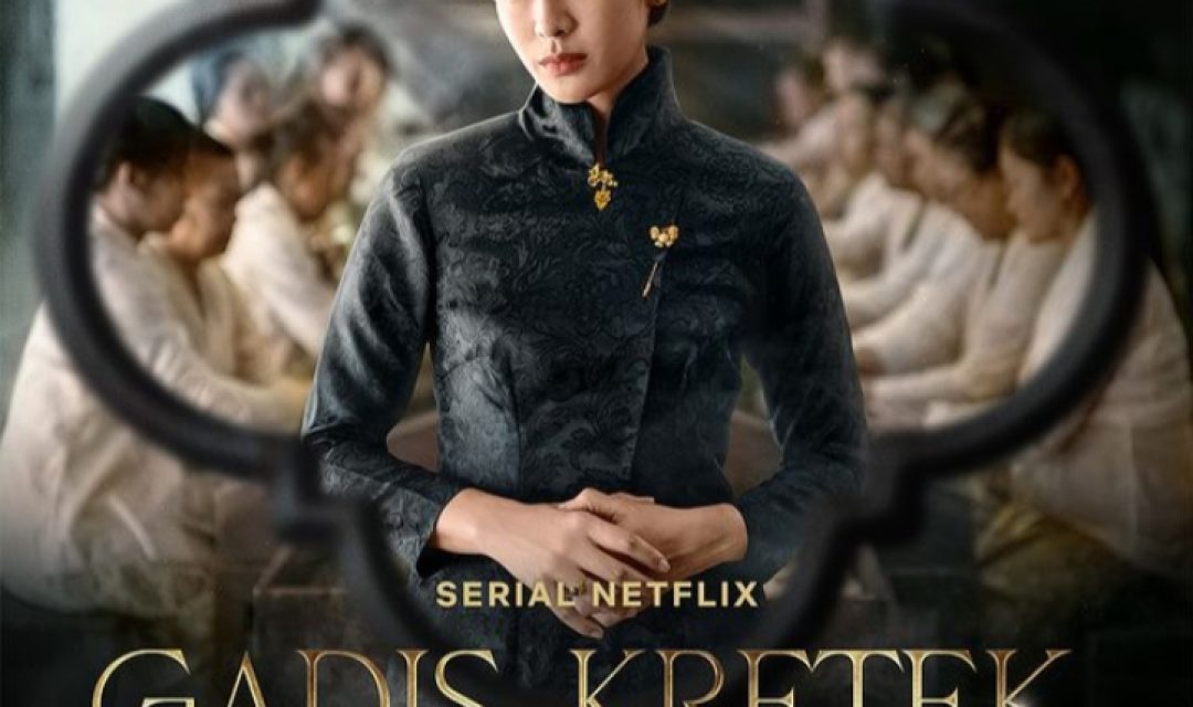 Poster Serial Gadis Kretek. (Foto: Instagram Netflix)